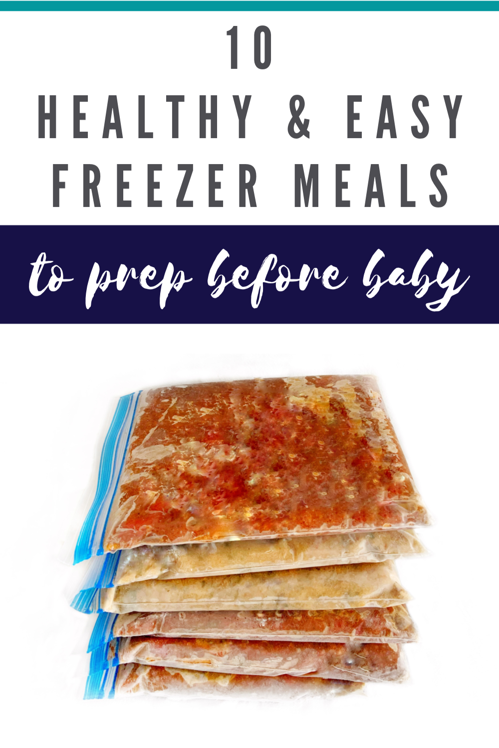 10 Healthy & Easy Freezer Meals to Prep Before Baby - Truly Katie
