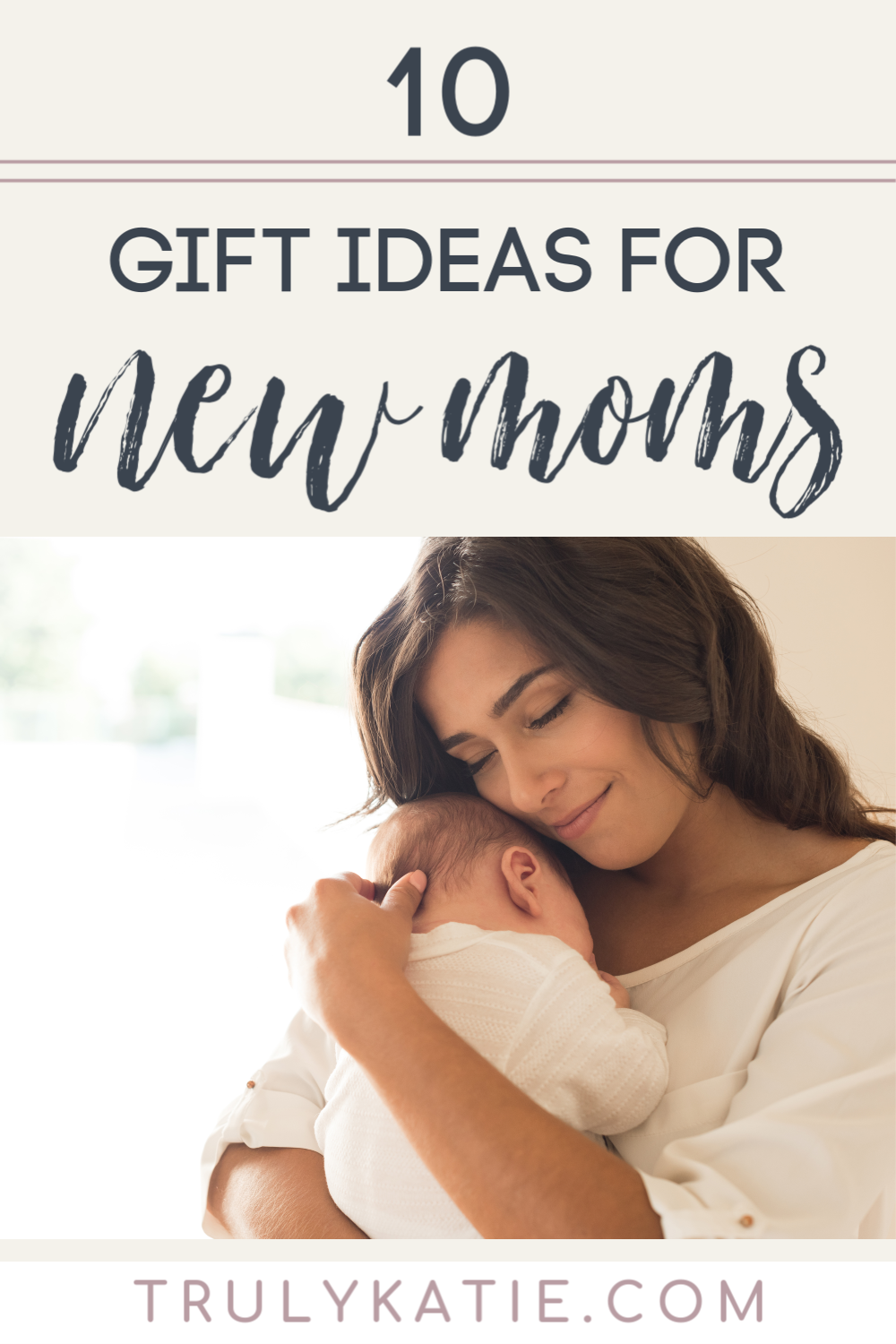 The Best Gifts For First Time Moms Best Gifts For Mom Mum Birthday Gift Baby Gifts